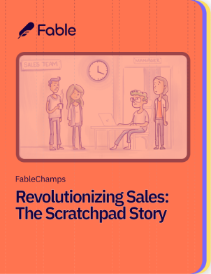 Revolutionizing Sales: The Scratchpad Story